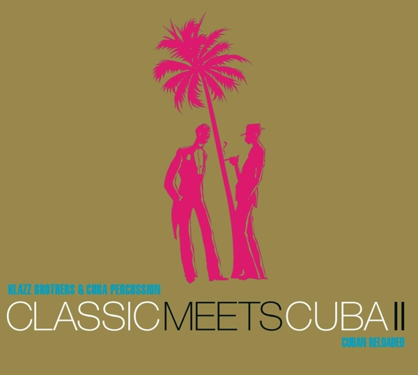 Classic meets Cuba reloaded