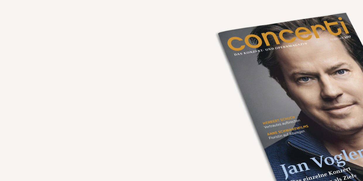 Druckfrisch für Sie: die neue concerti Februar-Ausgabe!