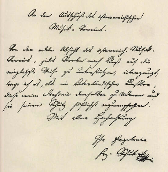 Brief Franz Schuberts an den österreichischen Musik-Verein, in dem er (die ebenfalls übersandte) Sinfonie dem Musik-Verein widmet. [Brief ohne Datum, vermutlich 1826]