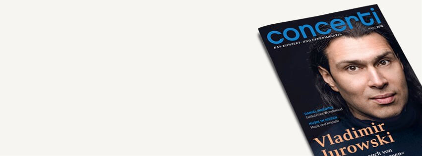 Druckfrisch: die concerti März-Ausgabe!