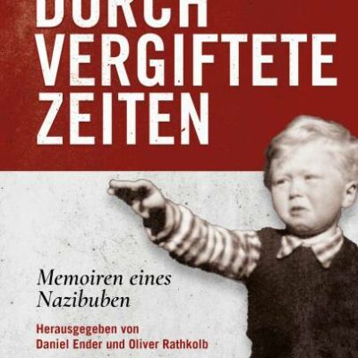 Durch vergiftete Zeiten