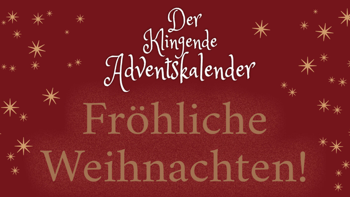 klingender Adventskalender Bannerbild Tag 25 Auflösung