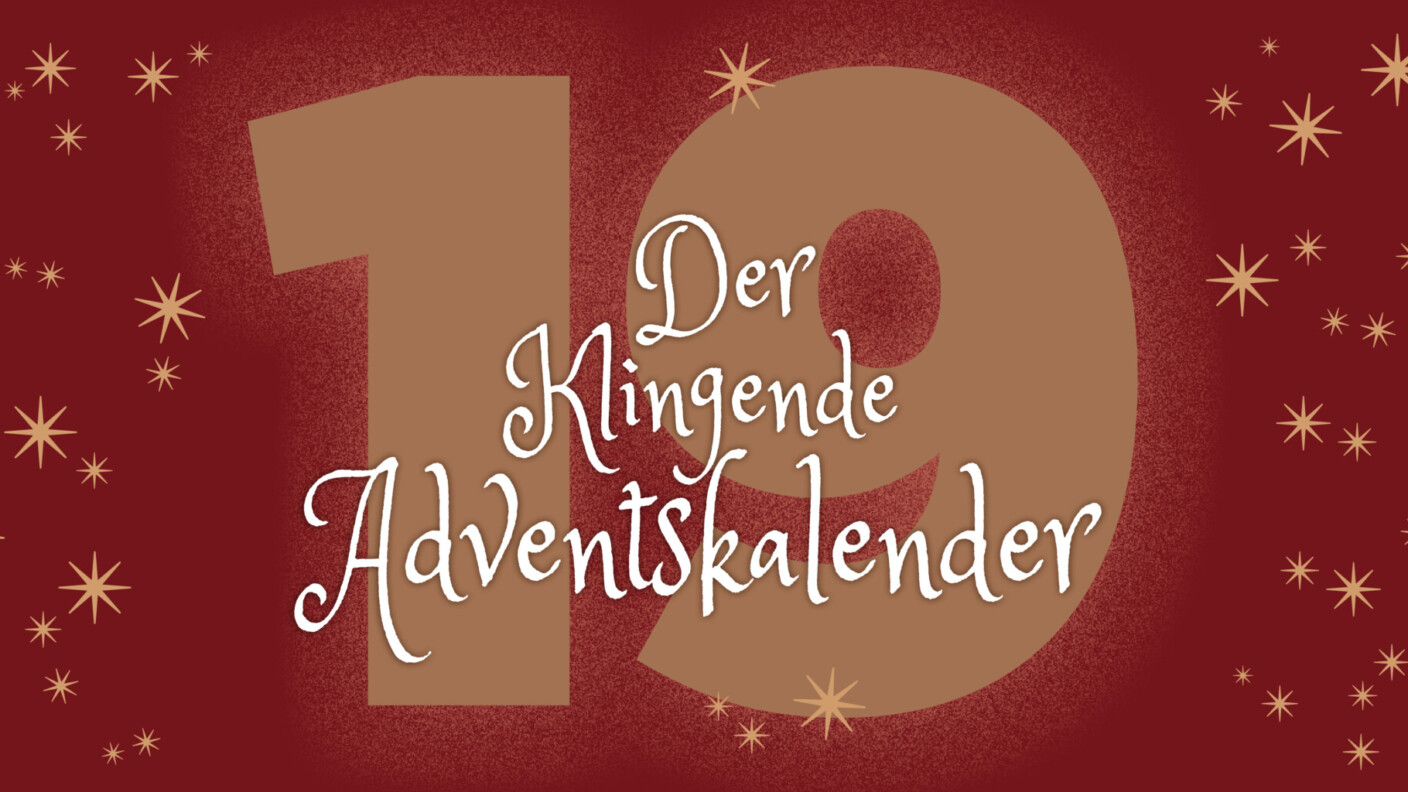 klingender Adventskalender Bannerbild Tag 19