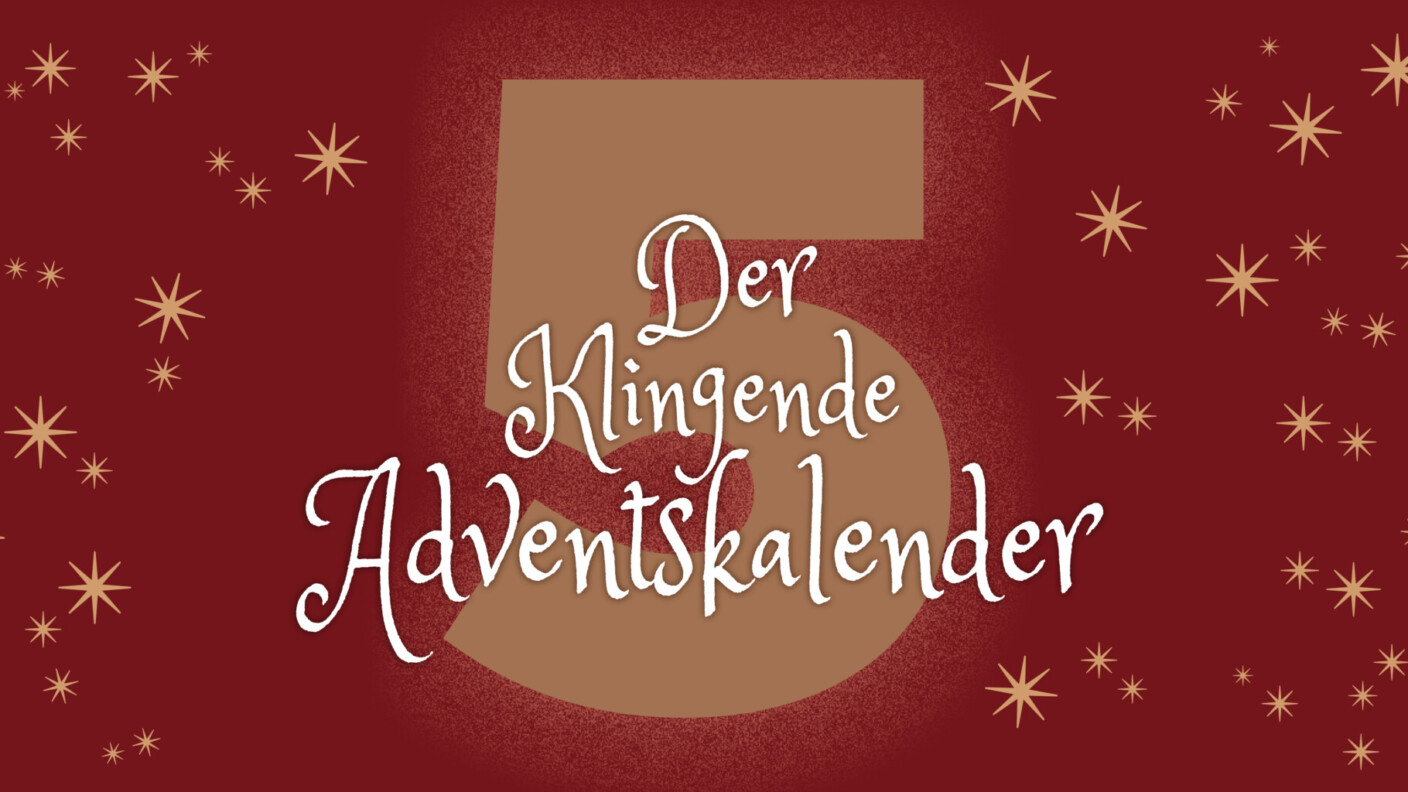 klingender Adventskalender Bannerbild Tag 5